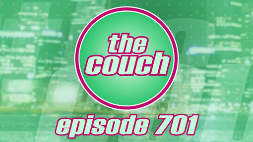 The Couch June 13th, 2021 Episode 701